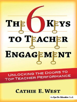 cover image of The 6 Keys to Teacher Engagement